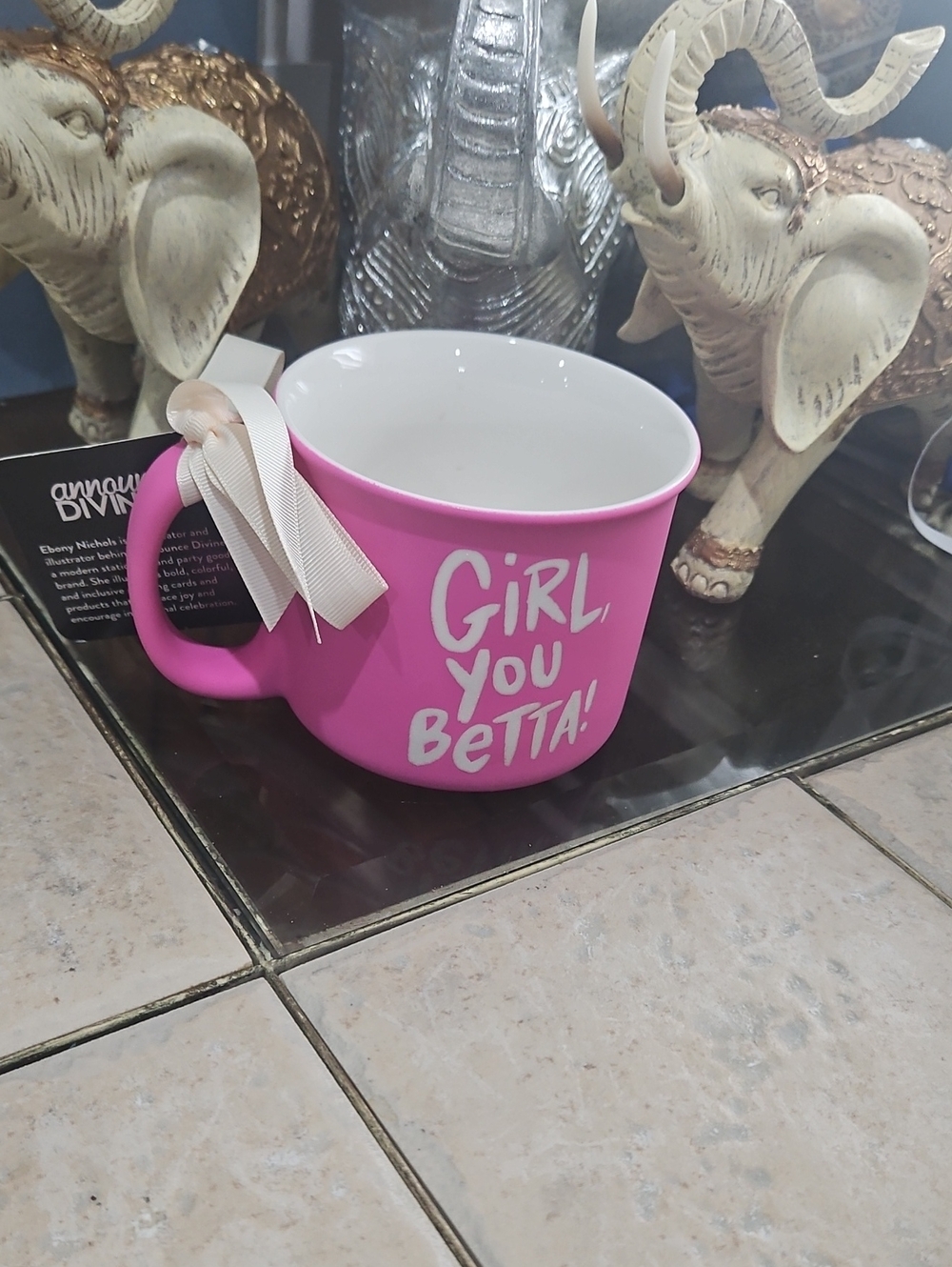 NWT! Girl you Betta! Cup
